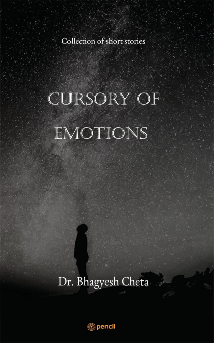 Cursory of Emotions