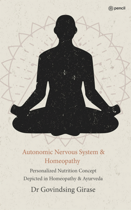 Autonomic Nervous System & Homeopathy