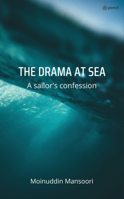 THE DRAMA AT SEA