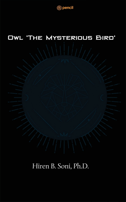 Owl ’The Mysterious Bird’