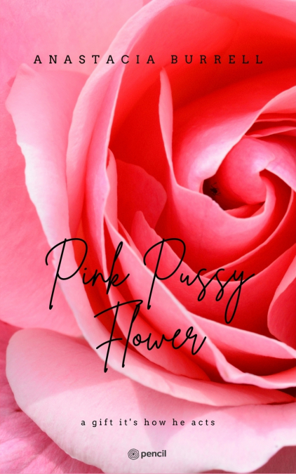 Pink Pussy Flower