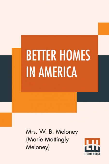 Better Homes In America