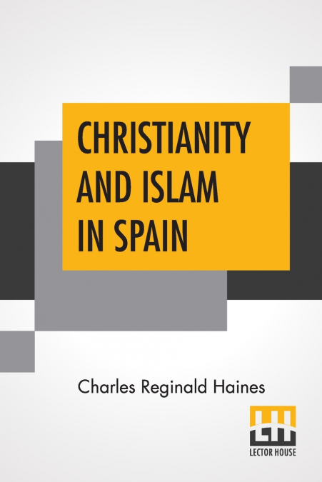 Christianity And Islam In Spain