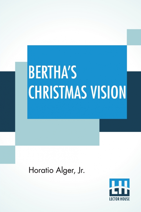 Bertha’s Christmas Vision