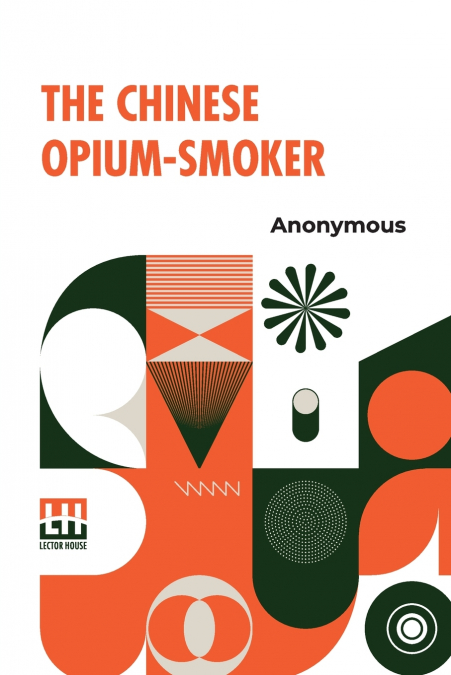The Chinese Opium-Smoker