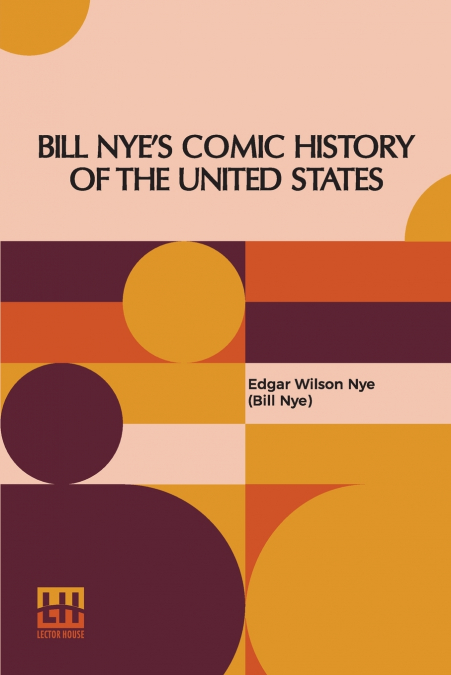 Bill Nye’s Comic History Of The United States