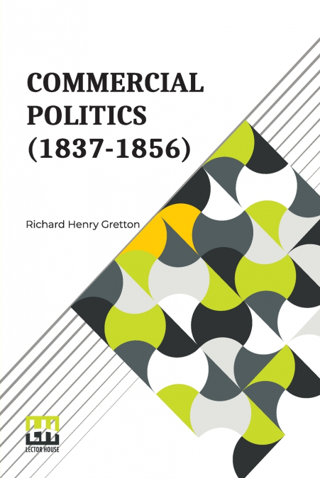 Commercial Politics (1837-1856)