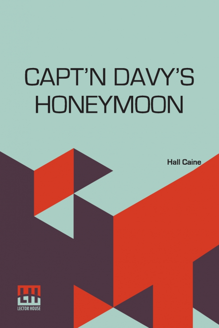 Capt’N Davy’s Honeymoon