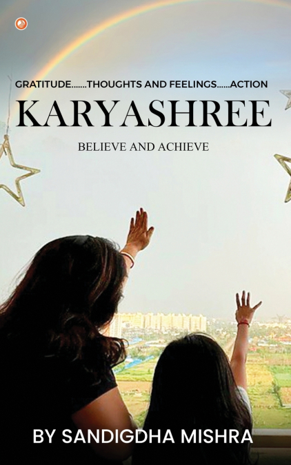 Karyashree - believe and achieve