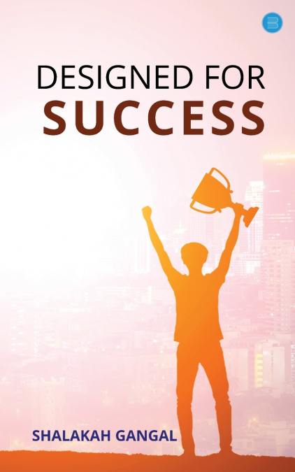 Designed for Success
