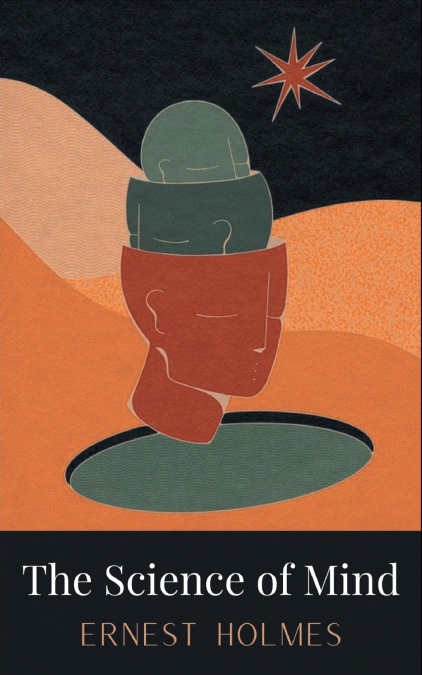 The Science of Mind