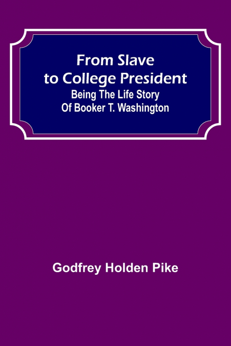 From Slave to College President
