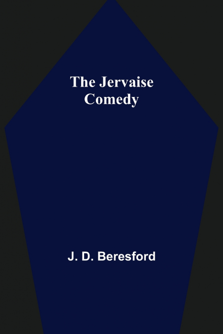 The Jervaise Comedy