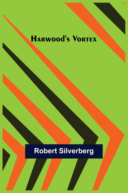 Harwood’s Vortex