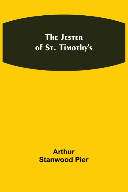 The Jester of St. Timothy’s
