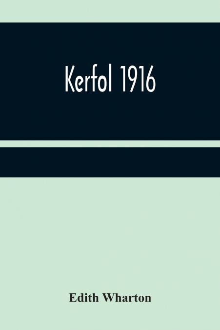 Kerfol  1916