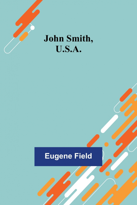 John Smith, U.S.A.