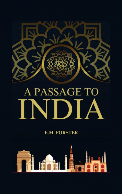 A PASSAGE TO INDIA