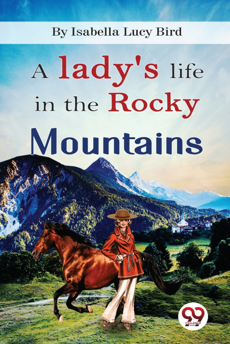 A Lady’s Life In the Rocky Mountains