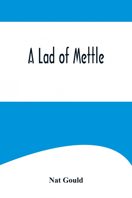 A Lad of Mettle