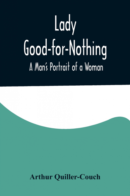 Lady Good-for-Nothing