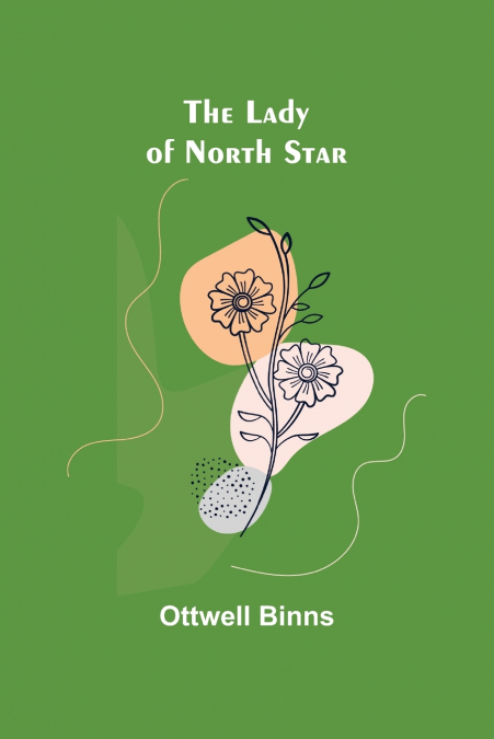 The Lady of North Star