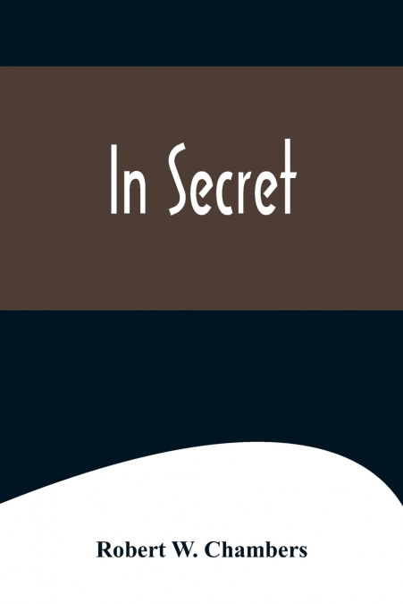 In Secret
