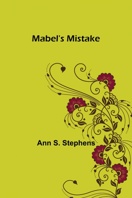 Mabel’s Mistake