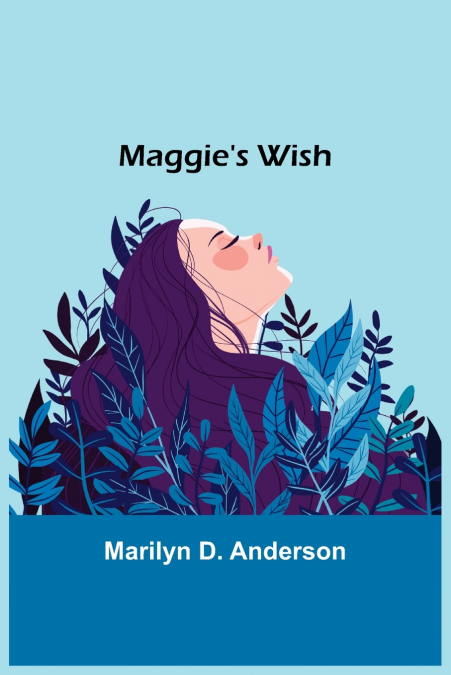Maggie’s Wish
