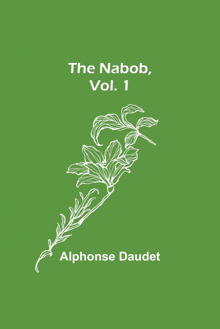 The Nabob, Vol. 1