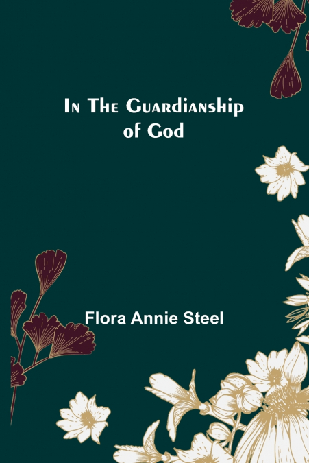 In the Guardianship of God