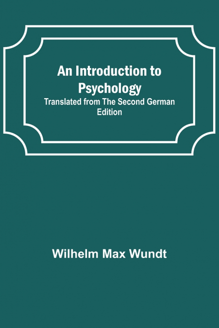 An Introduction to Psychology; Translated from the Second German Edition