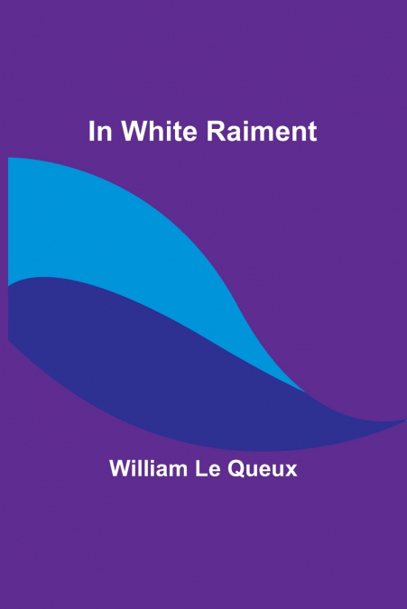 In White Raiment