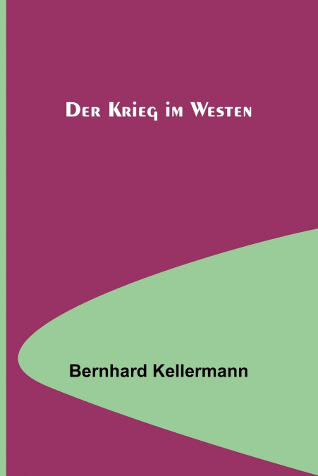 Der Krieg im Westen