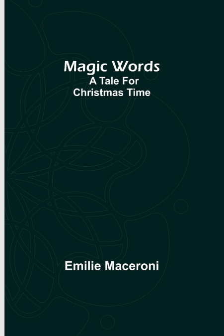 Magic words