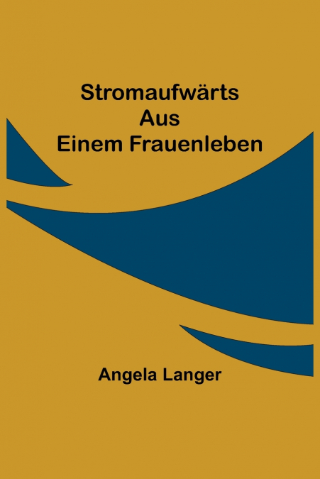 Stromaufwärts