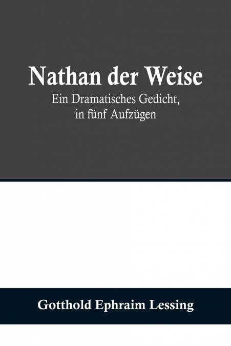 Nathan der Weise