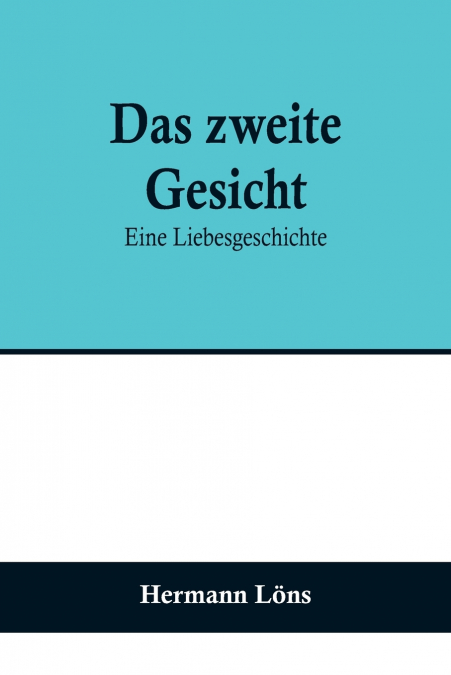 Das zweite Gesicht