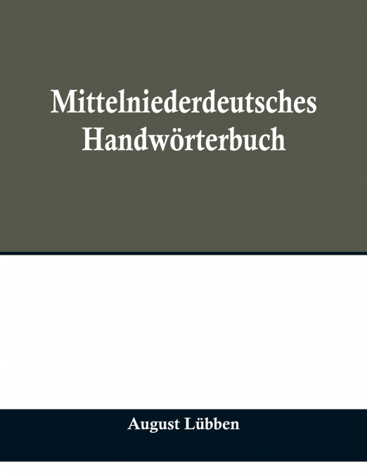 Mittelniederdeutsches Handwörterbuch