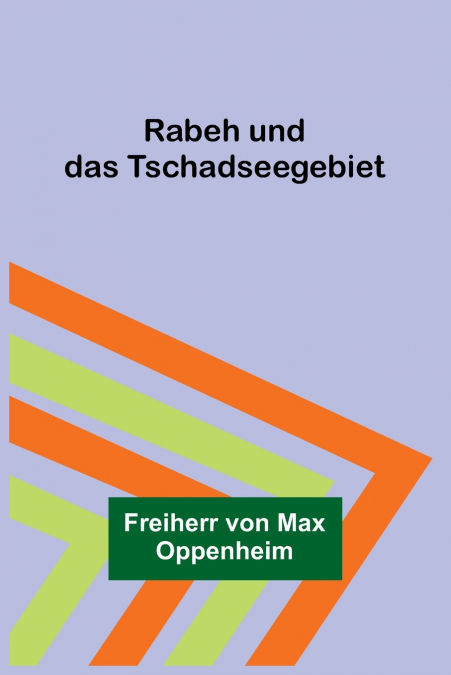 Rabeh und das Tschadseegebiet