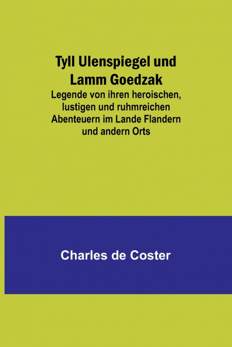 Tyll Ulenspiegel und Lamm Goedzak