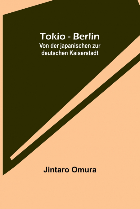 Tokio - Berlin