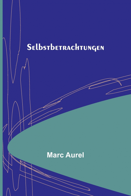 Selbstbetrachtungen