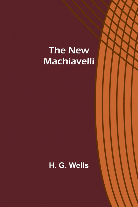 The New Machiavelli