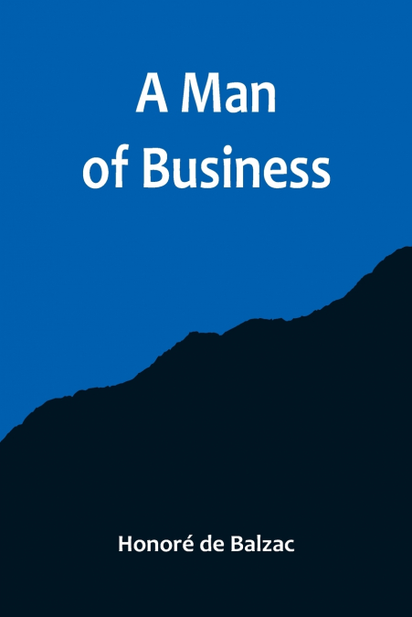 A Man of Business