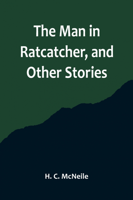 The Man in Ratcatcher, and Other Stories
