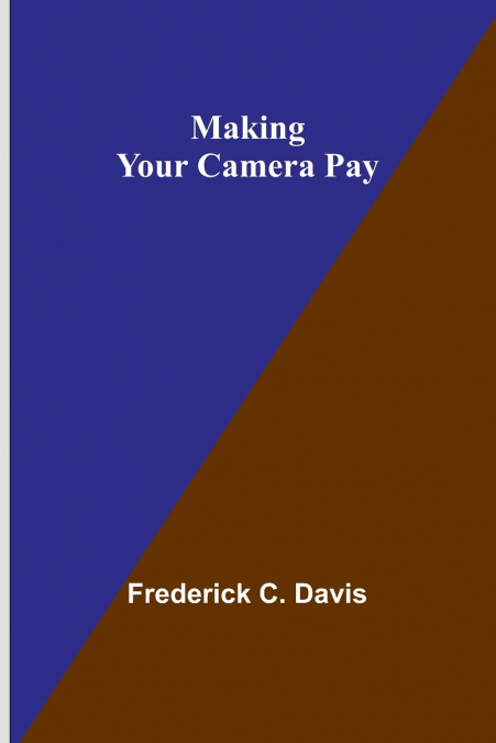 Making Your Camera Pay