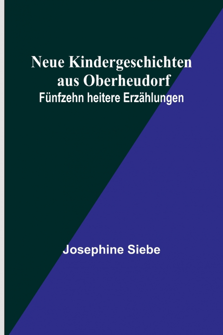 Neue Kindergeschichten aus Oberheudorf