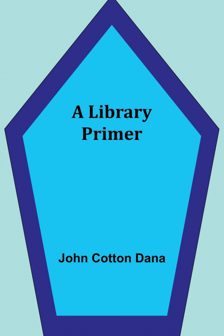 A Library Primer