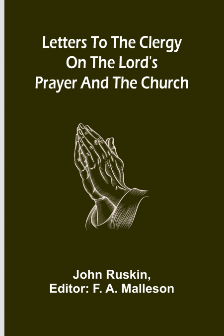 Letters to the Clergy on the Lord’s Prayer and the Church
